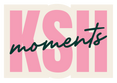 KSH Moments - Home